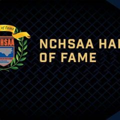 NCHSAA Announces Hall of Fame Classes of 2021 & 2022
