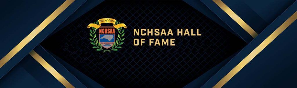 NCHSAA ANNOUNCES EIGHT TO JOIN THE HALL OF FAME WITH THE CLASS OF 2018