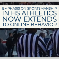 NFHS Voice | Emphasis on Sportsmanship in HS Athletics Now Extends to Online Behavior