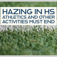 NFHS Voice | Steps Must be Taken to End Acts of Hazing in HS Sports and Other Activities